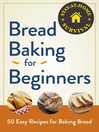 Cover image for Bread Baking for Beginners